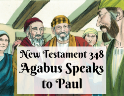 NT 348 - Agabus Speaks to Paul